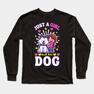 Just a Girl and her dog Long Sleeve T-Shirt